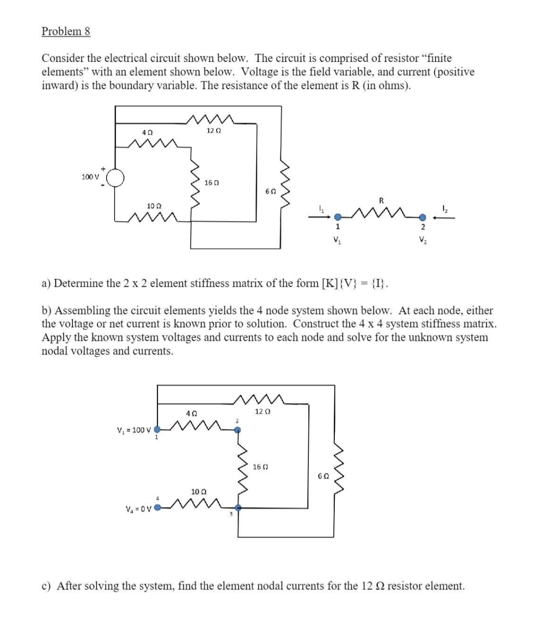 solved-consider-the-electrical-circuit-shown-below-the-chegg