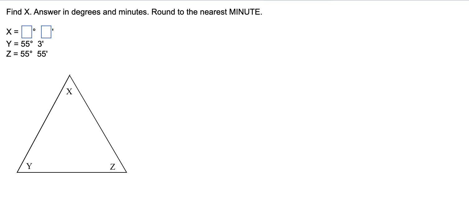 Solved Find X Answer In Degrees And Minutes Round To The Chegg
