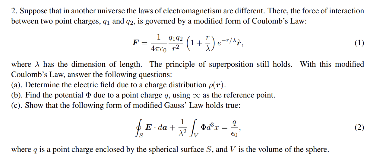Solved 2. Suppose that in another universe the laws of | Chegg.com