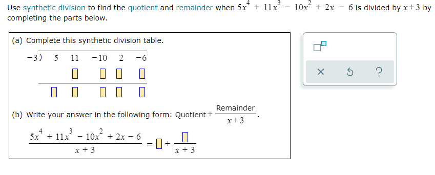 Solved Use synthetic division to find the quotient and | Chegg.com