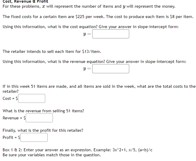 Solved Cost, Revenue \& Profit For these problems, x will | Chegg.com