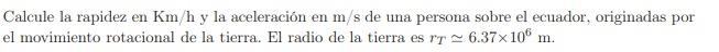 Calcule la rapidez en \( \mathrm{Km} / \mathrm{h} \) y la aceleración en \( \mathrm{m} / \mathrm{s} \) de una persona sobre e