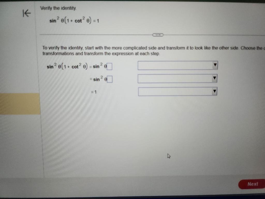 Solved Verify the identity. sin2θ(1+cot2θ)=1 To verify the | Chegg.com