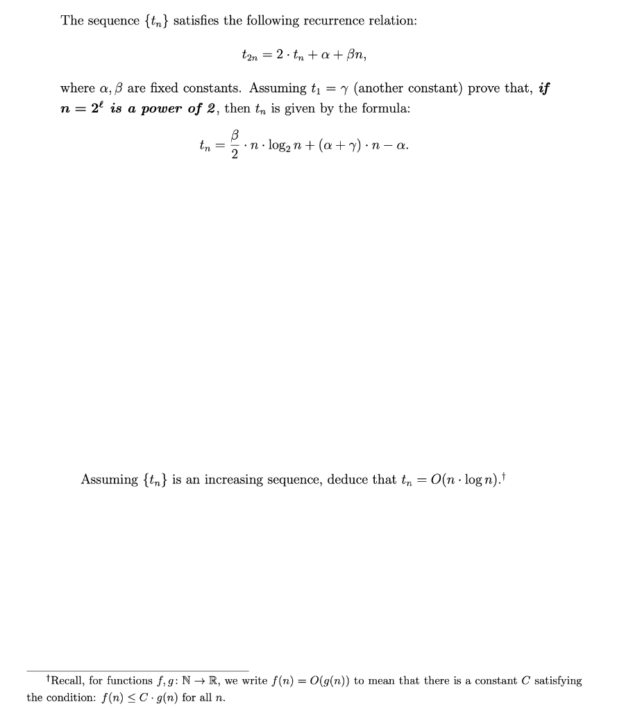 The Sequence Tn Satisfies The Following Recurrence Chegg Com