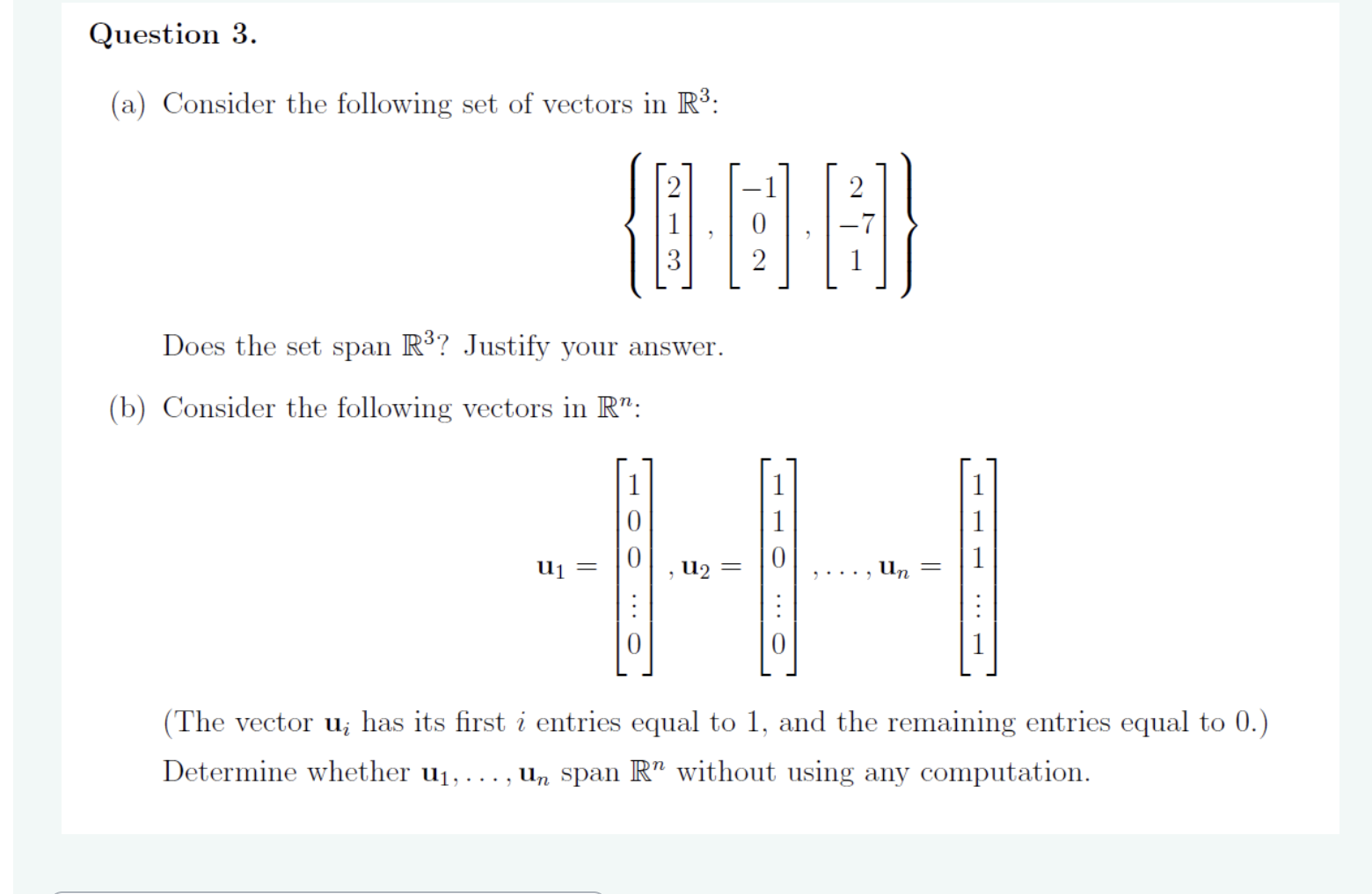 Solved Question 3.(a) ﻿Consider The Following Set Of Vectors | Chegg.com