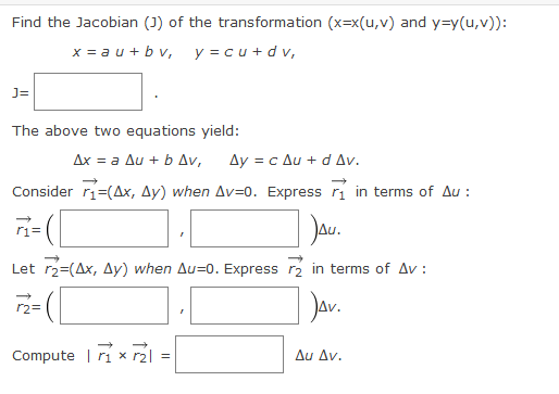 Solved Find The Jacobian 1 Of The Transformation X X U Chegg Com