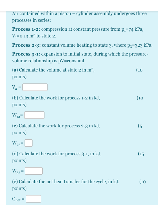 Solved Air contained within a piston cylinder assembly