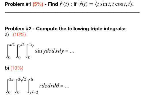 Solved Problem \#1 (5\%) - Find r′(t) : if | Chegg.com