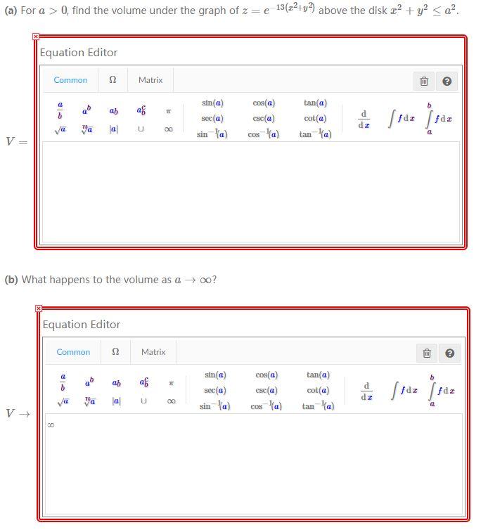 Solved (a) For a > 0, find the volume under the graph of | Chegg.com