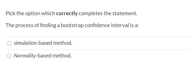 Solved Pick The Option Which Correctly Completes The | Chegg.com