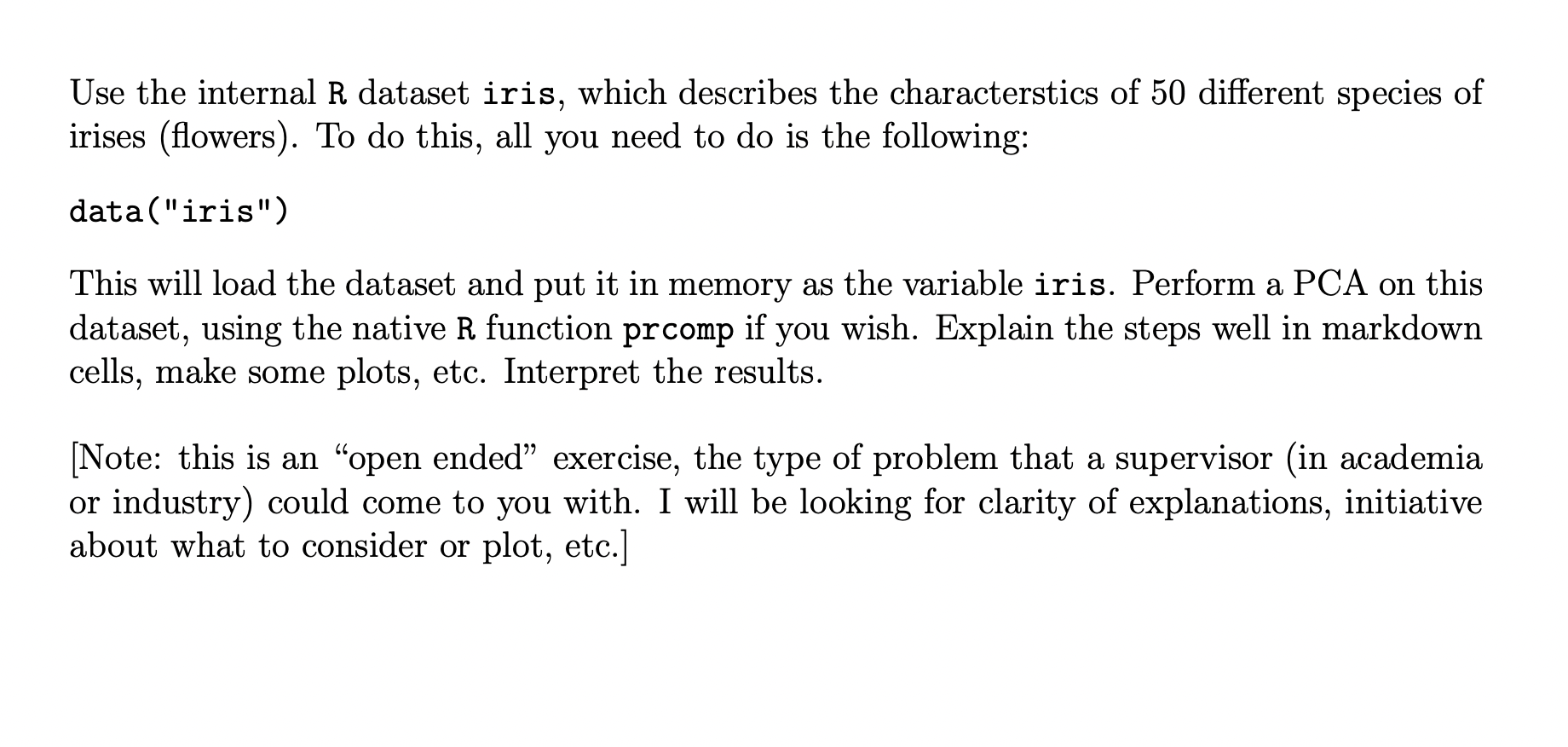 Solved > Use The Internal R Dataset Iris, Which Describes 