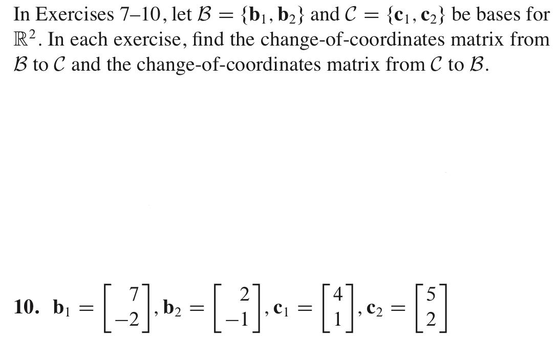 Solved In Exercises 7–10, let B = {bı, b2} and C = {ci, c2} | Chegg.com