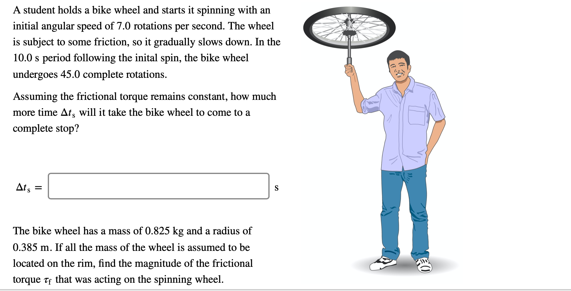 Solved A student holds a bike wheel and starts it spinning