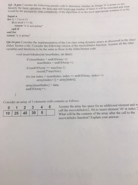 Solved Q3-8 pts) Consider the following pseudo code to | Chegg.com