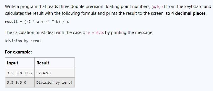 Solved Write a program that reads three double precision | Chegg.com