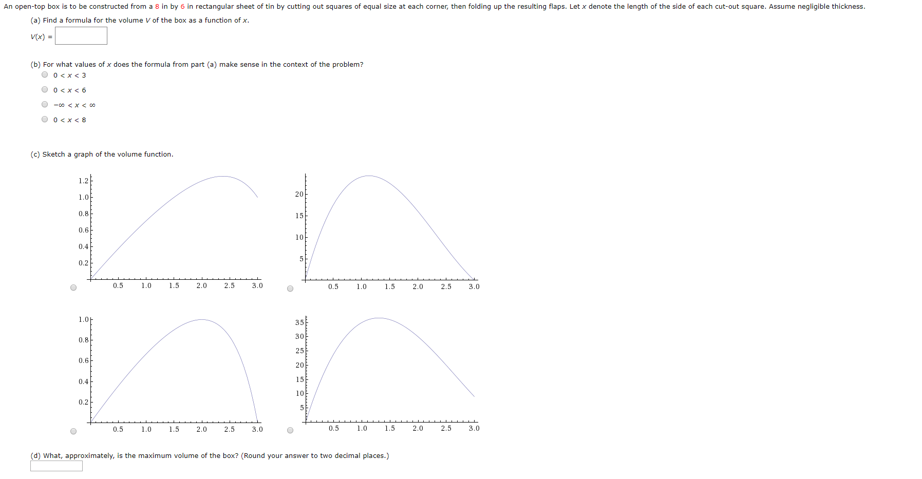 Solved An opentop box is to be constructed from a 8 in by 6