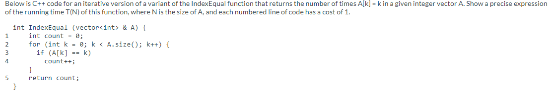 Solved Below is C++ code for an iterative version of a | Chegg.com