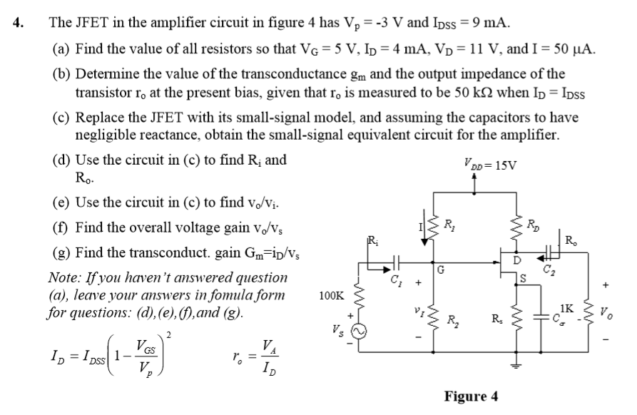 Solved The JFET in the amplifier circuit in figure 4 has Vp | Chegg.com