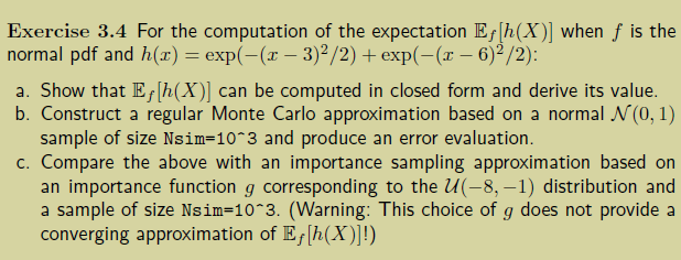Exercise 3.4 For the computation of the expectation | Chegg.com