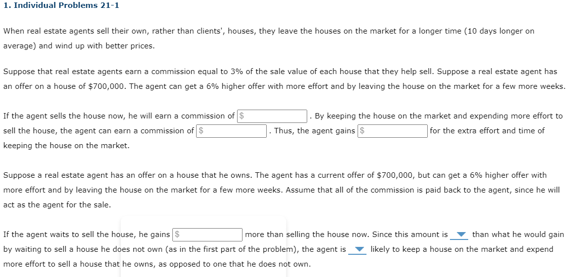 solved-when-real-estate-agents-sell-their-own-rather-than-chegg