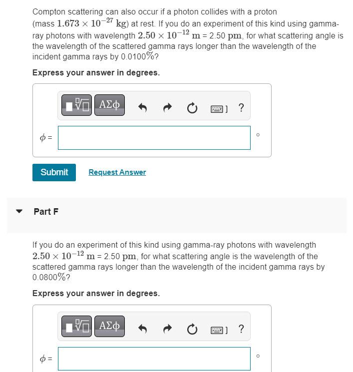 Solved Compton scattering can also occur if a photon | Chegg.com