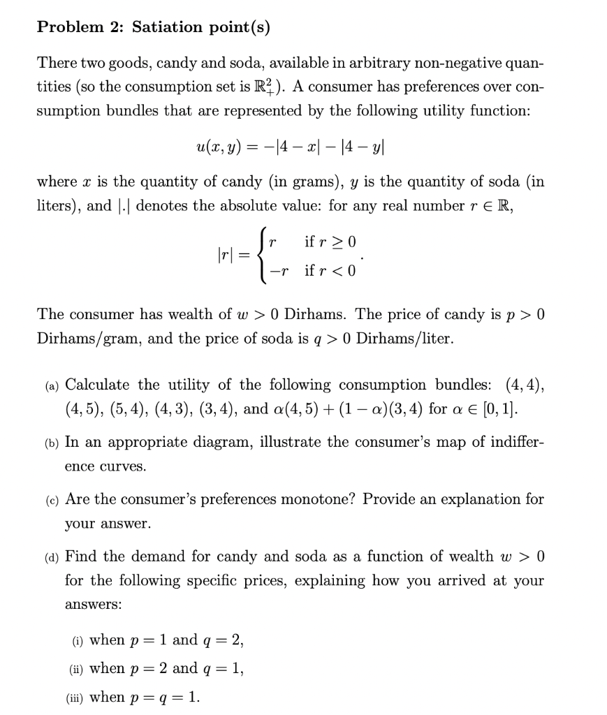 Solved Problem 2: Satiation point(s) There two goods, candy | Chegg.com