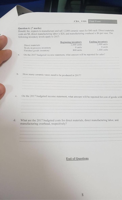 Solved CBA-UOS? Final Exanm Question 6: (7 marks) Donald, | Chegg.com