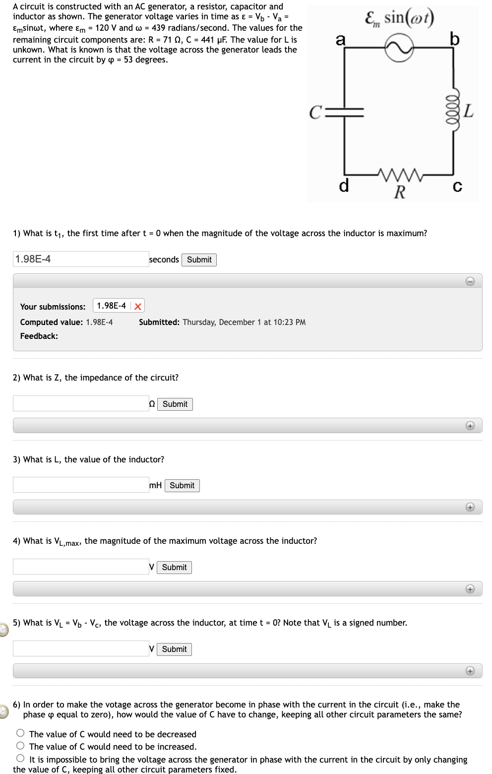 Solved A Circuit Is Constructed With An Ac Generator A