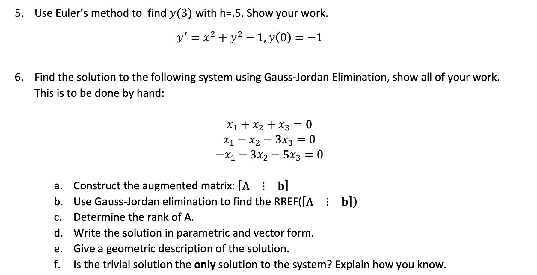 Solved WORK on #5 , Show all of your work Step By step, DO | Chegg.com