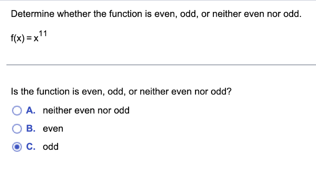 Solved Determine whether the function is even, odd, or | Chegg.com