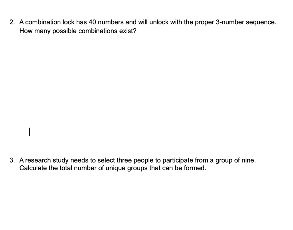 Solved 2. A combination lock has 40 numbers and will unlock