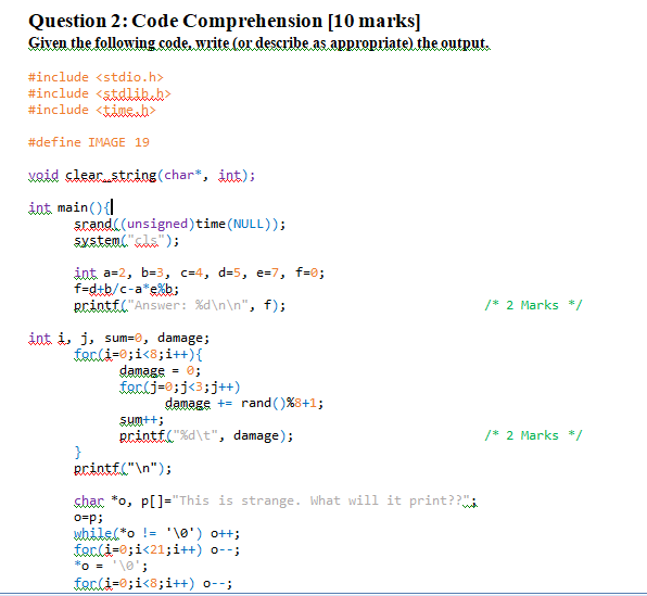 Solved Question 2: Code Comprehension (10 marks] Given the | Chegg.com