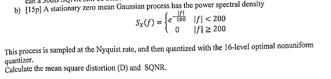Solved zero mean Gaussian process has the power spectral | Chegg.com