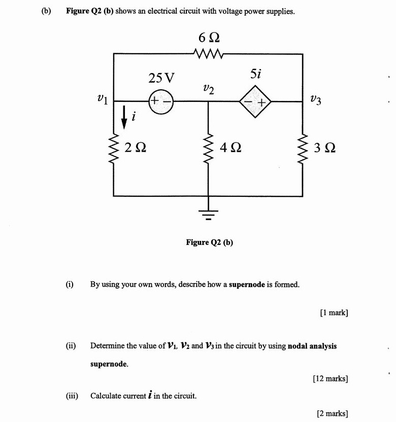 Solved (b) Figure Q2 (b) Shows An Electrical Circuit With | Chegg.com