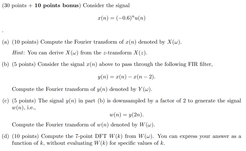 Solved 30 Points 10 Points Bonus Consider The Signal Chegg Com