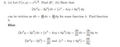 Solved (a) Let U(x,y)=x2e2x. Find dU. (b) Show that | Chegg.com