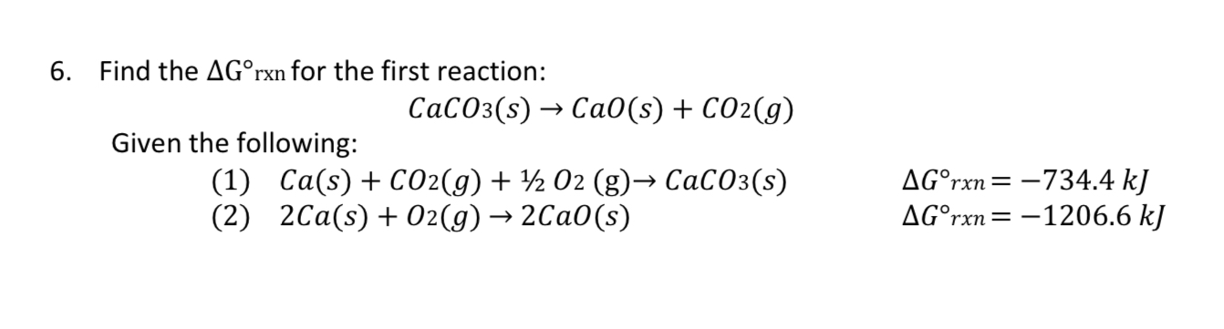 Solved Find the ΔG∘ rxn for the first reaction: | Chegg.com