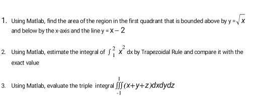 Solved Please Use Matlab to answer these questions. Show all | Chegg.com