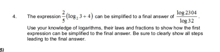 Solved 5) 4. The expression (log, 3 + 4) can be simplified | Chegg.com
