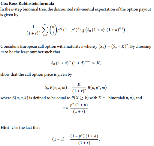 Cox Ross Rubinstein Formula In The N Step Binomial Chegg Com