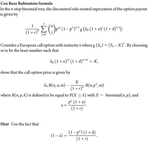 Cox Ross Rubinstein Formula In The N-step Binomial | Chegg.com