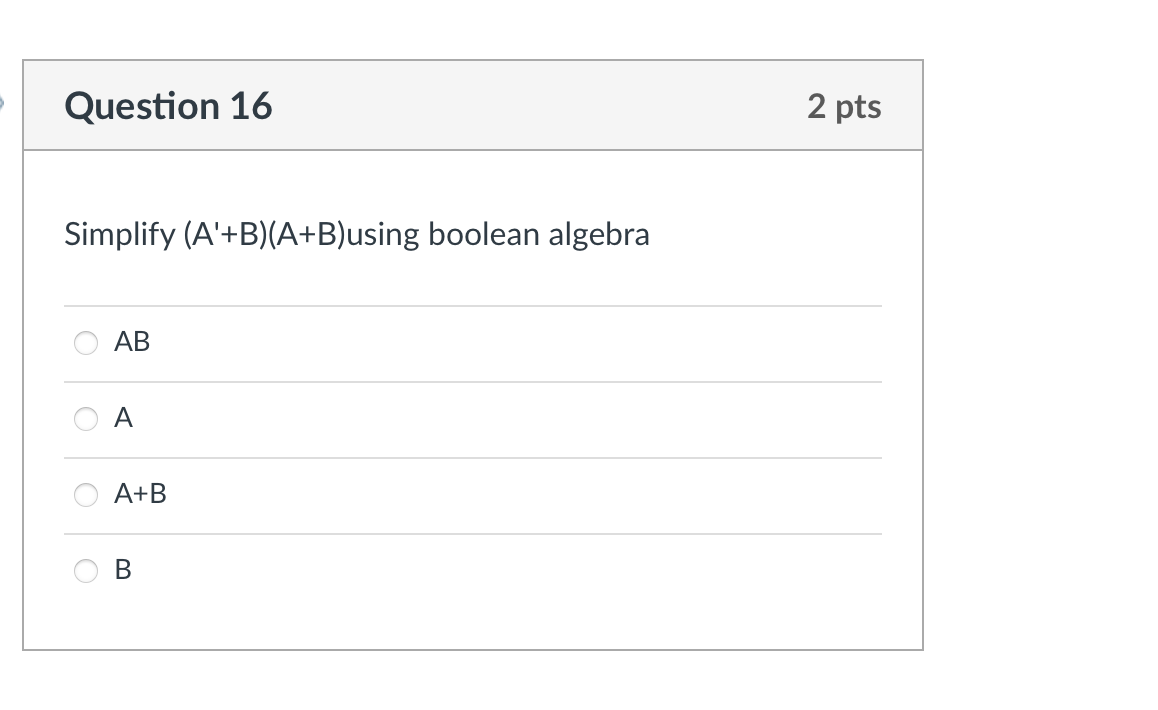 Simplify (A′+B)(A+B) Using Boolean Algebra AB A A+B B | Chegg.com