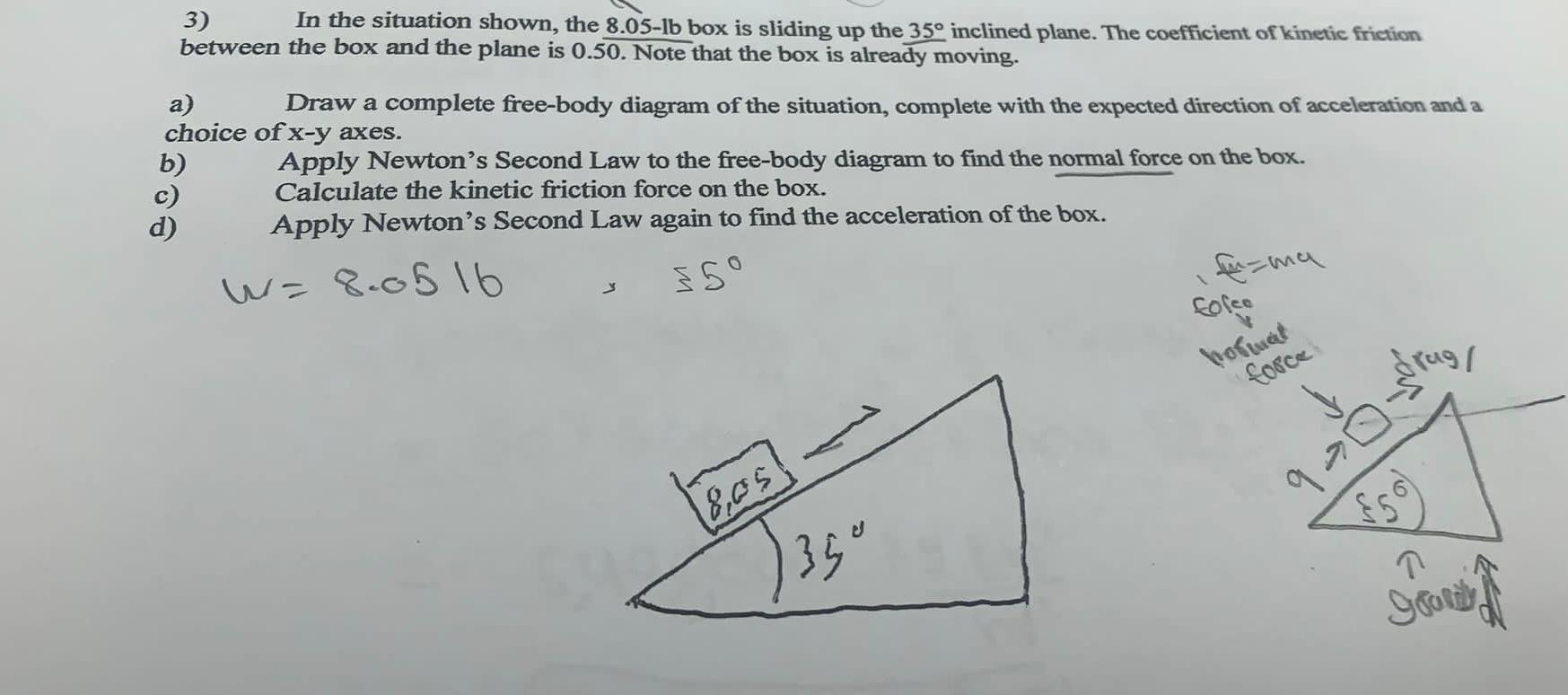 Solved 3) In the situation shown, the 8.05−lb box is sliding | Chegg.com