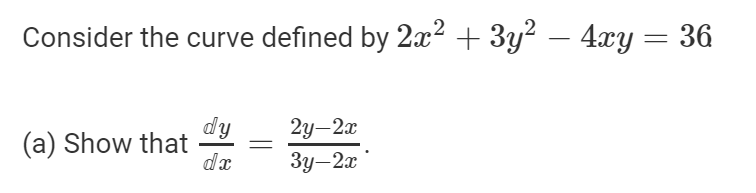 Consider The Curve Defined By 2x2 3y2 4xy 36 Chegg Com