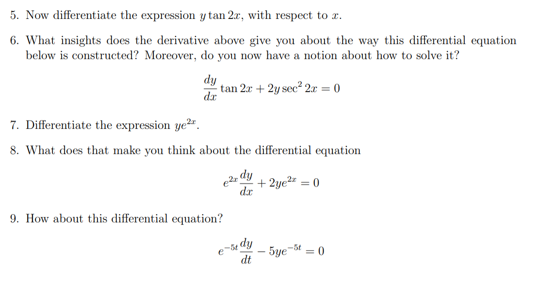 Solved 5 Now Differentiate The Expression Y Tan 2x With Chegg Com