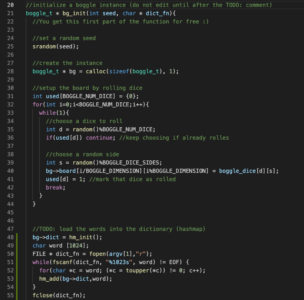 Solved //initialize a boggle instance (do not edit until | Chegg.com