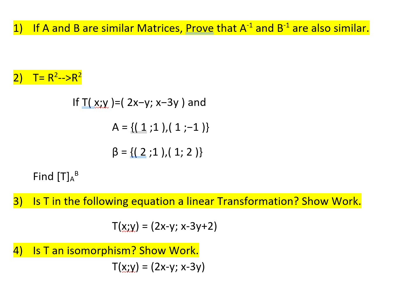 Solved 1) If A And B Are Similar Matrices, Prove That A 1 | Chegg.com