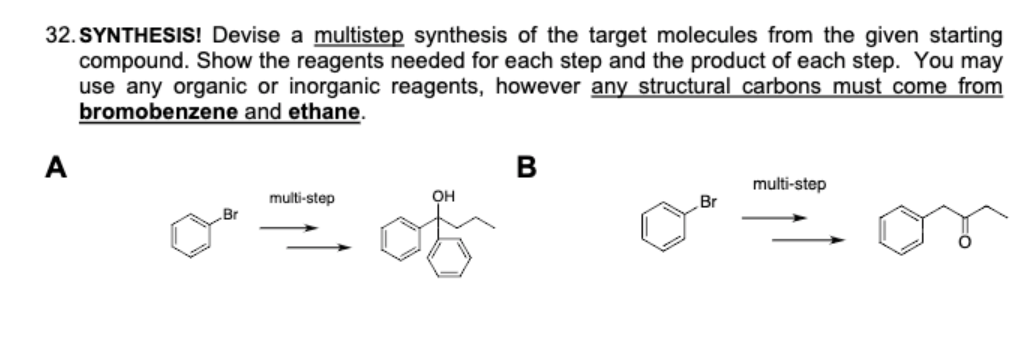 Solved 32. SYNTHESIS! Devise A Multistep Synthesis Of The | Chegg.com