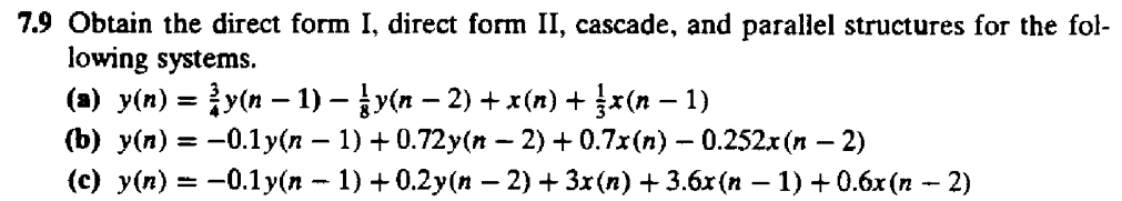 Solved Solve A and C only7.9 Obtain the direct form I, | Chegg.com