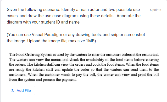 Solved The Food Ordering System is used by the waiters to | Chegg.com